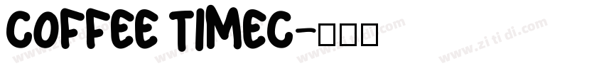 Coffee TimeC字体转换